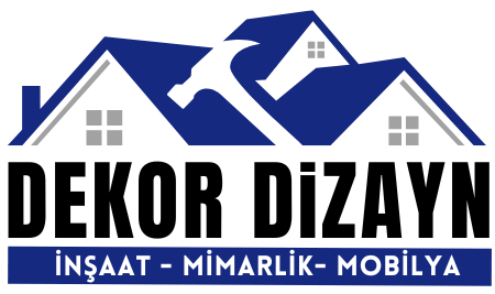 DEKOR DİZAYN İNŞAAT-MİMARLIK-YAPI-TADİLATI